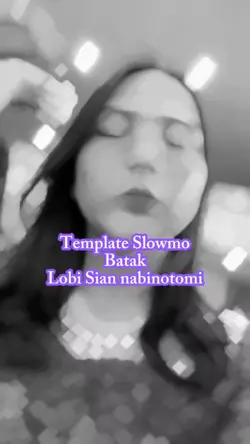 Slowmo Batak