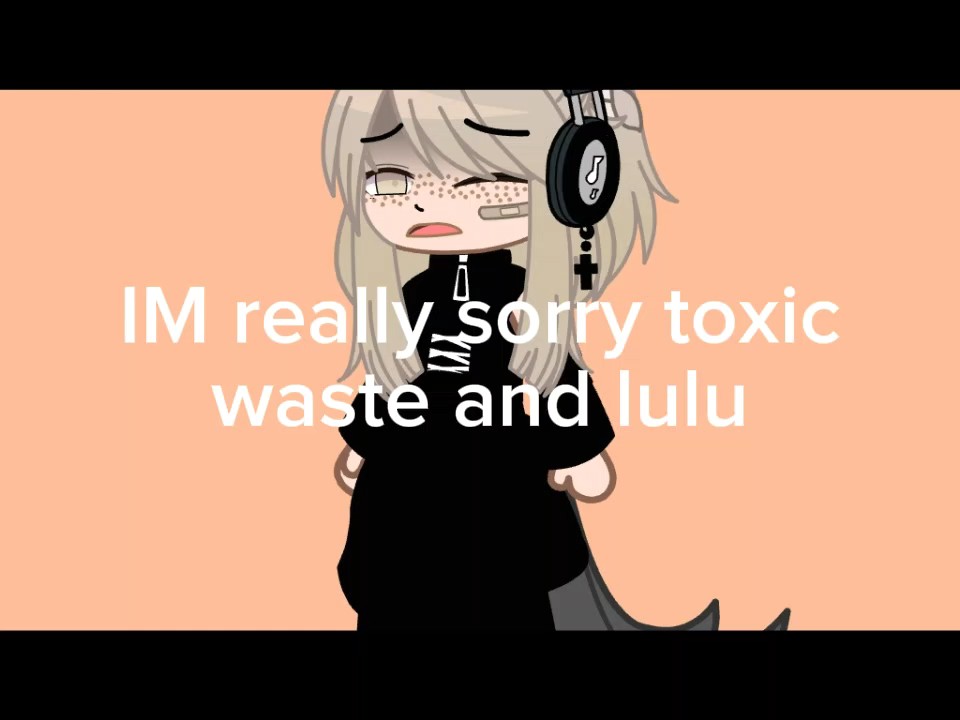 IM sorry lulu and