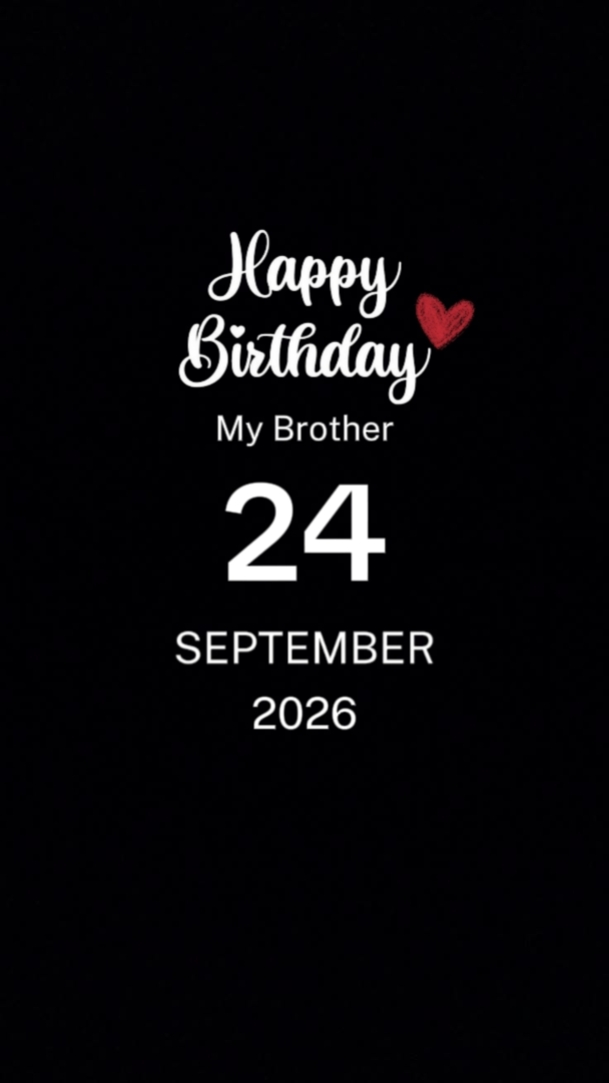 HBD BROTHER 24 SEPTE