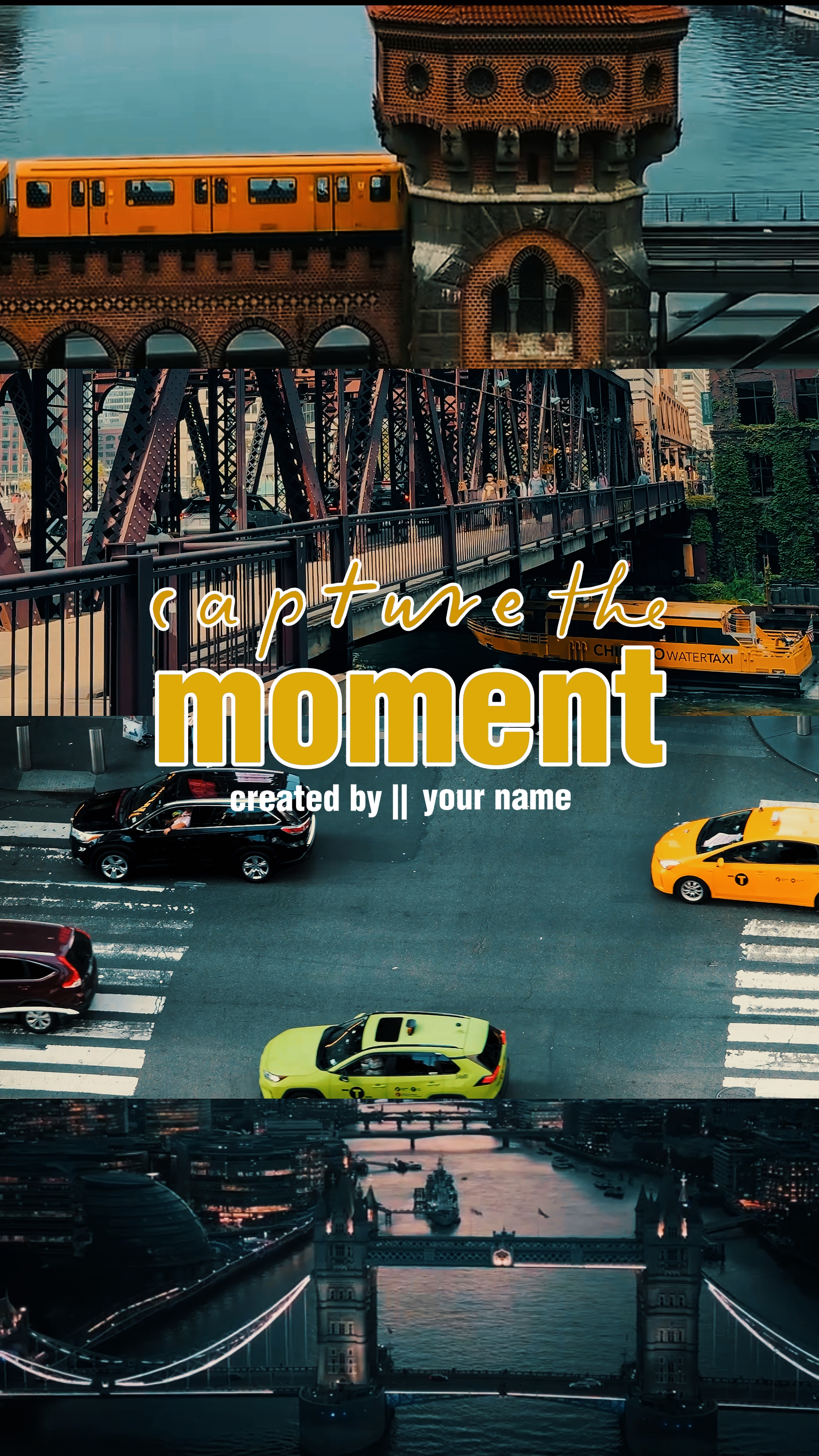 CAPTURE THE MOMENT
