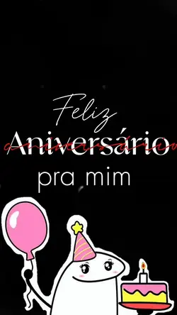 Meu aniversário 