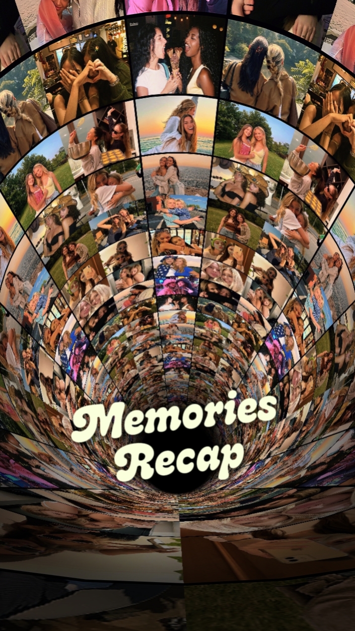 MEMORIES RECAP