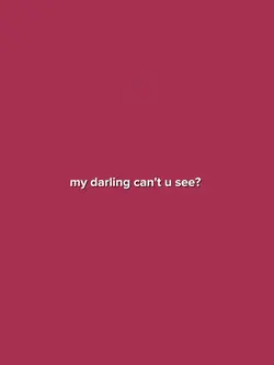 My Darling Can't U S