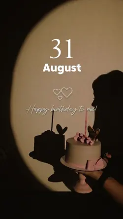 HBD TO ME 31 AUGUST