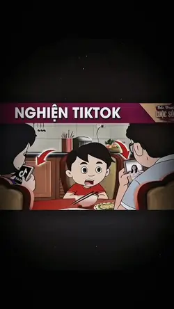 NGHIỆN TIKTOK 