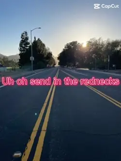 Send in the rednecks