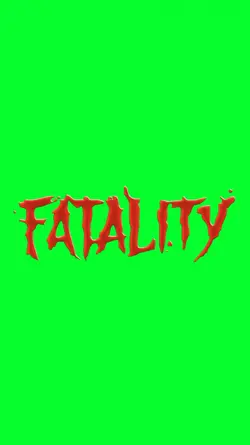 FATALITY
