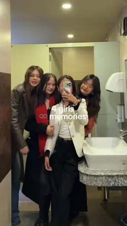 4 girls ♾️ memories