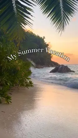My summer vacation 