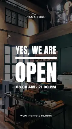 story : we are open