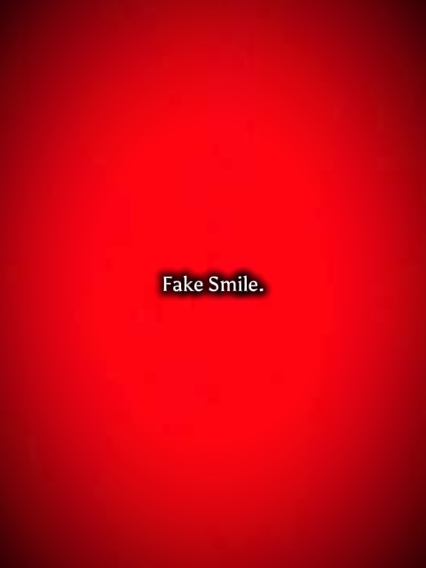 Sonrisa falsa.