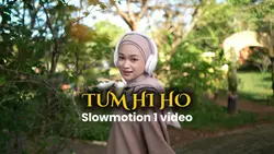 Tum hi ho Slowmo