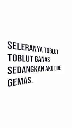 seleranya toblut
