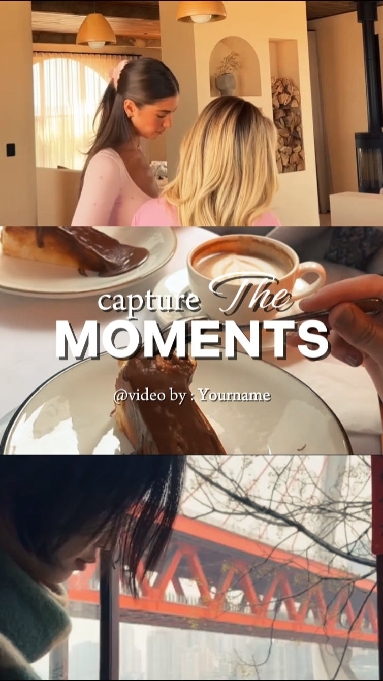 CAPTURE LES MOMENTS