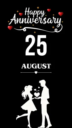 Anniversary 25 August 