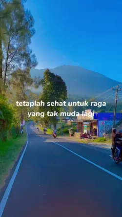 tetap sehat ya badan