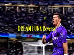 Dream Funk Reverse