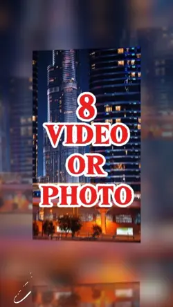 8 video or photo 