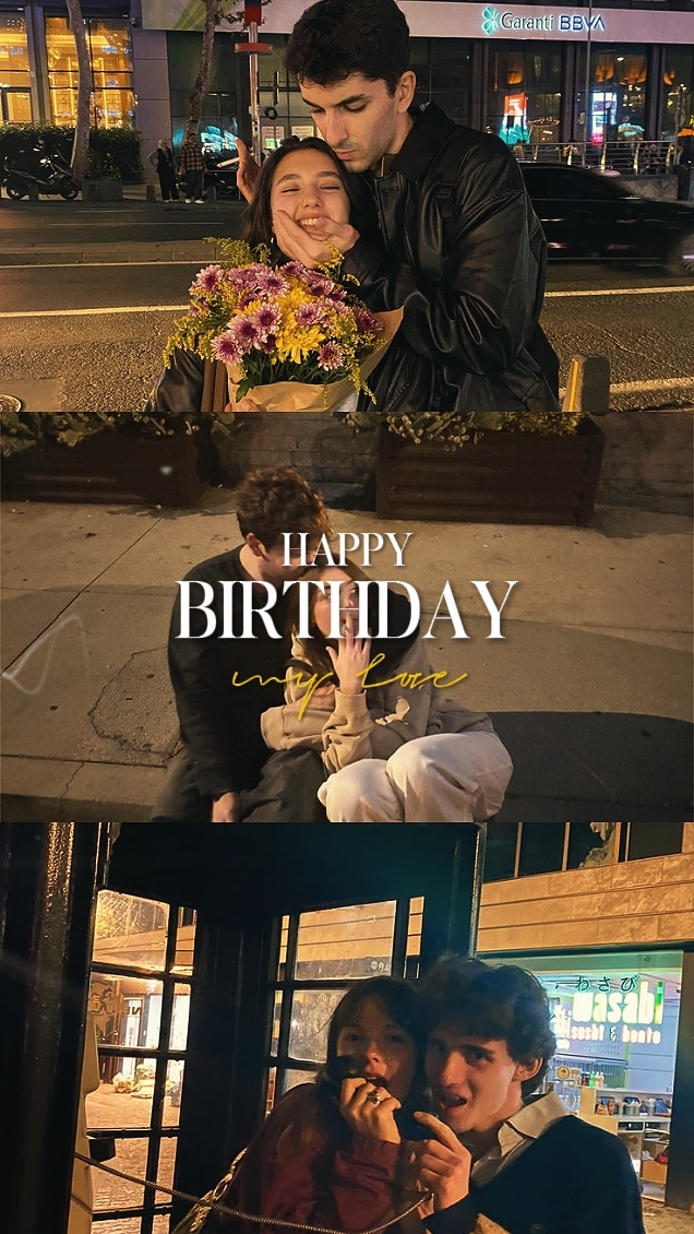 Birthday my love