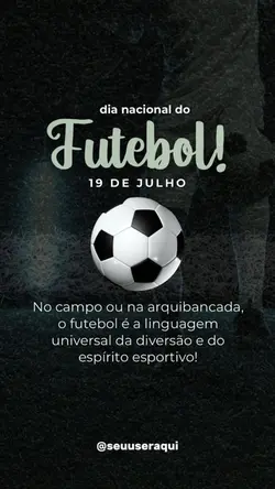 DIA DO FUTEBOL ⚽️