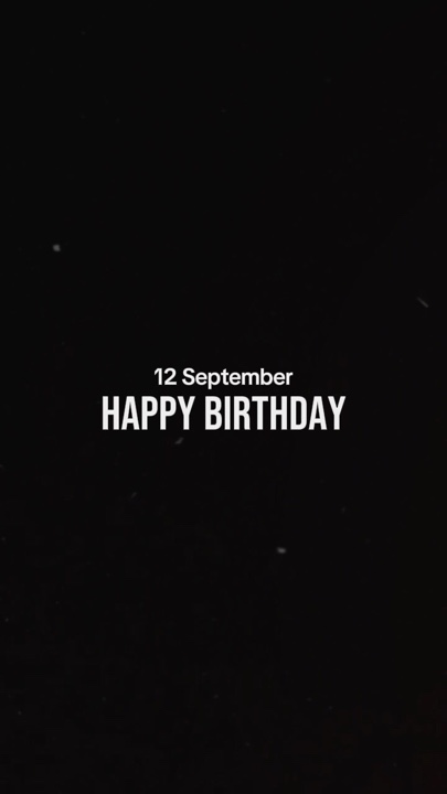 BIRTHDAY 12 SEPT