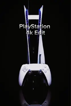 PlayStation 4k edit