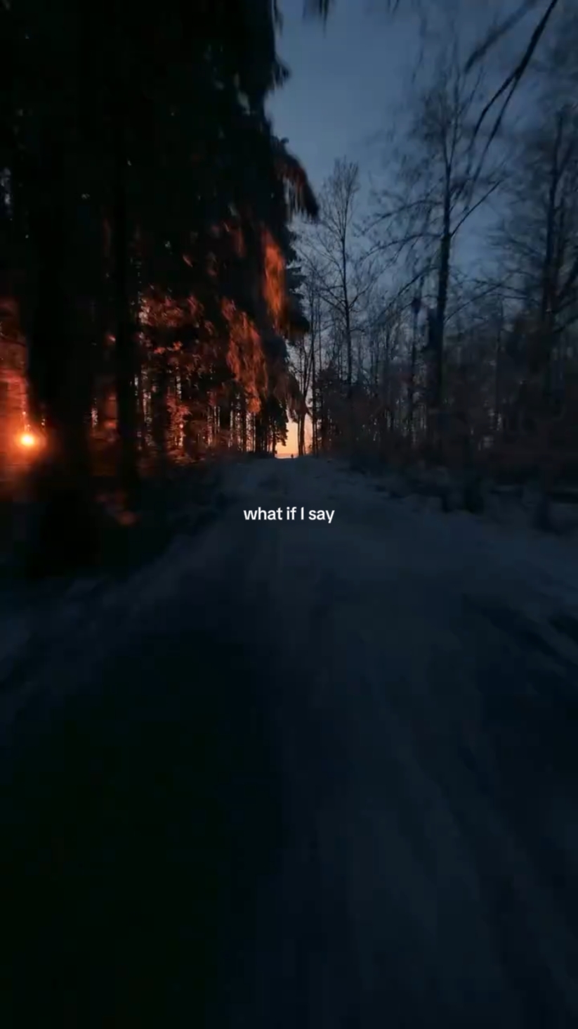 what if I say