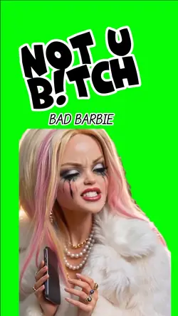 NOT U BCH BAD BARBIE