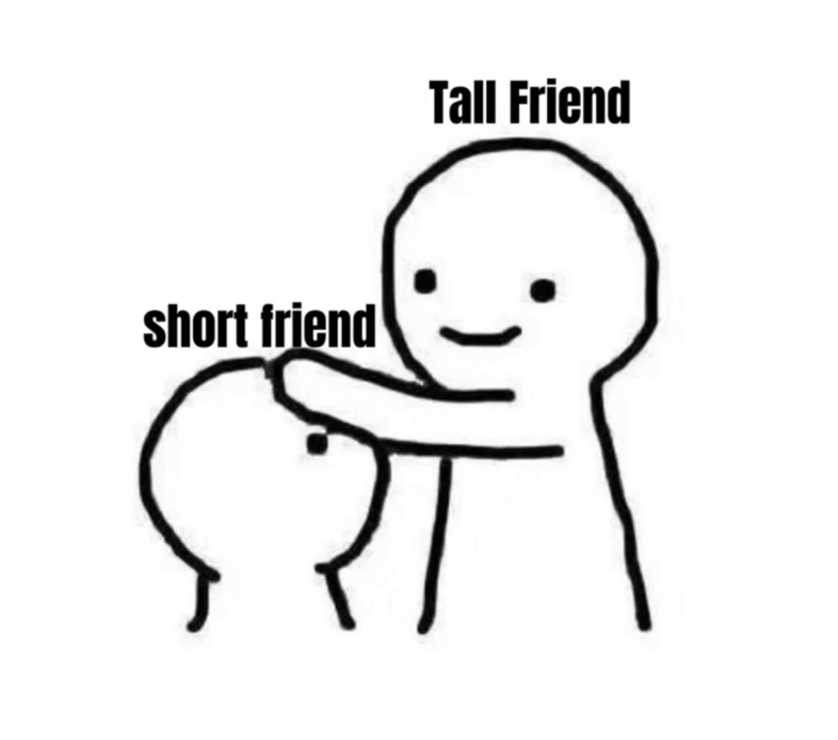 Short n’ tall friend