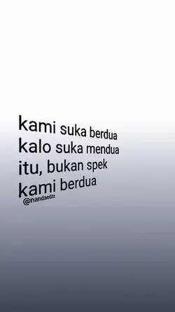 kami suka berdua