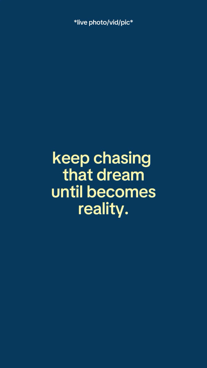 Keepchasingthatdream