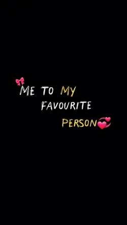 To my fvrt person