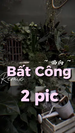 Bất Công - 偏向 