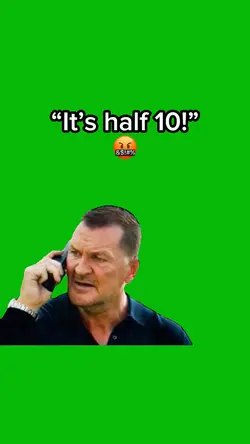 It’s half 10