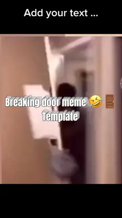 Breaking door meme🚪🤣