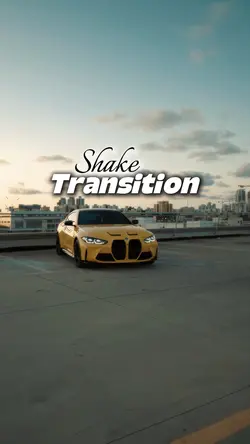 SHAKE TRANSITION