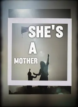 she's a mother