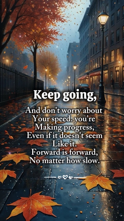 Keep going 