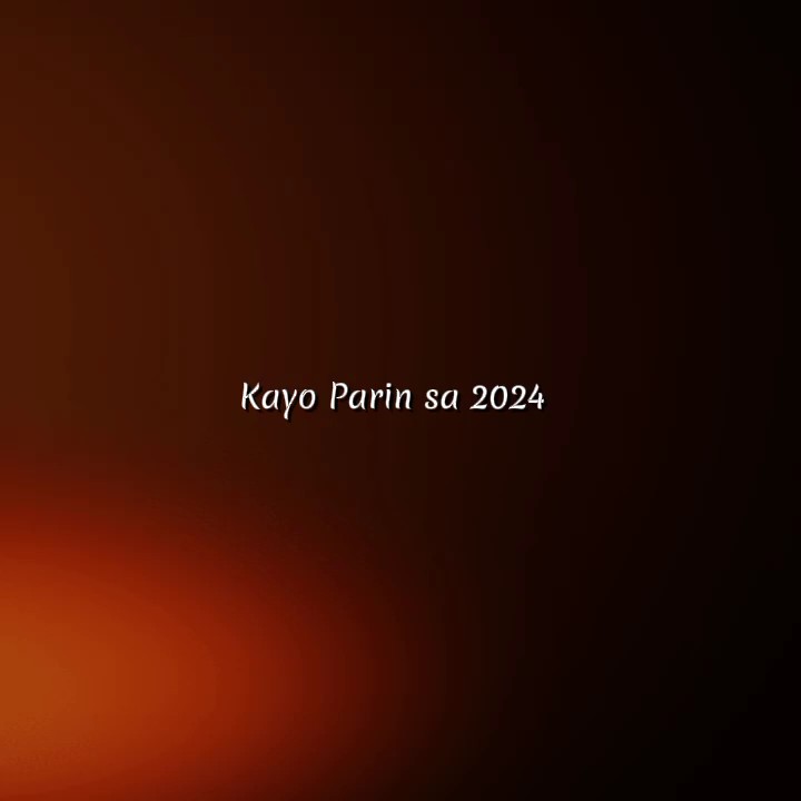 kayo parin sa 2024