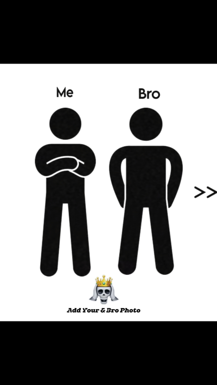 me & brother 