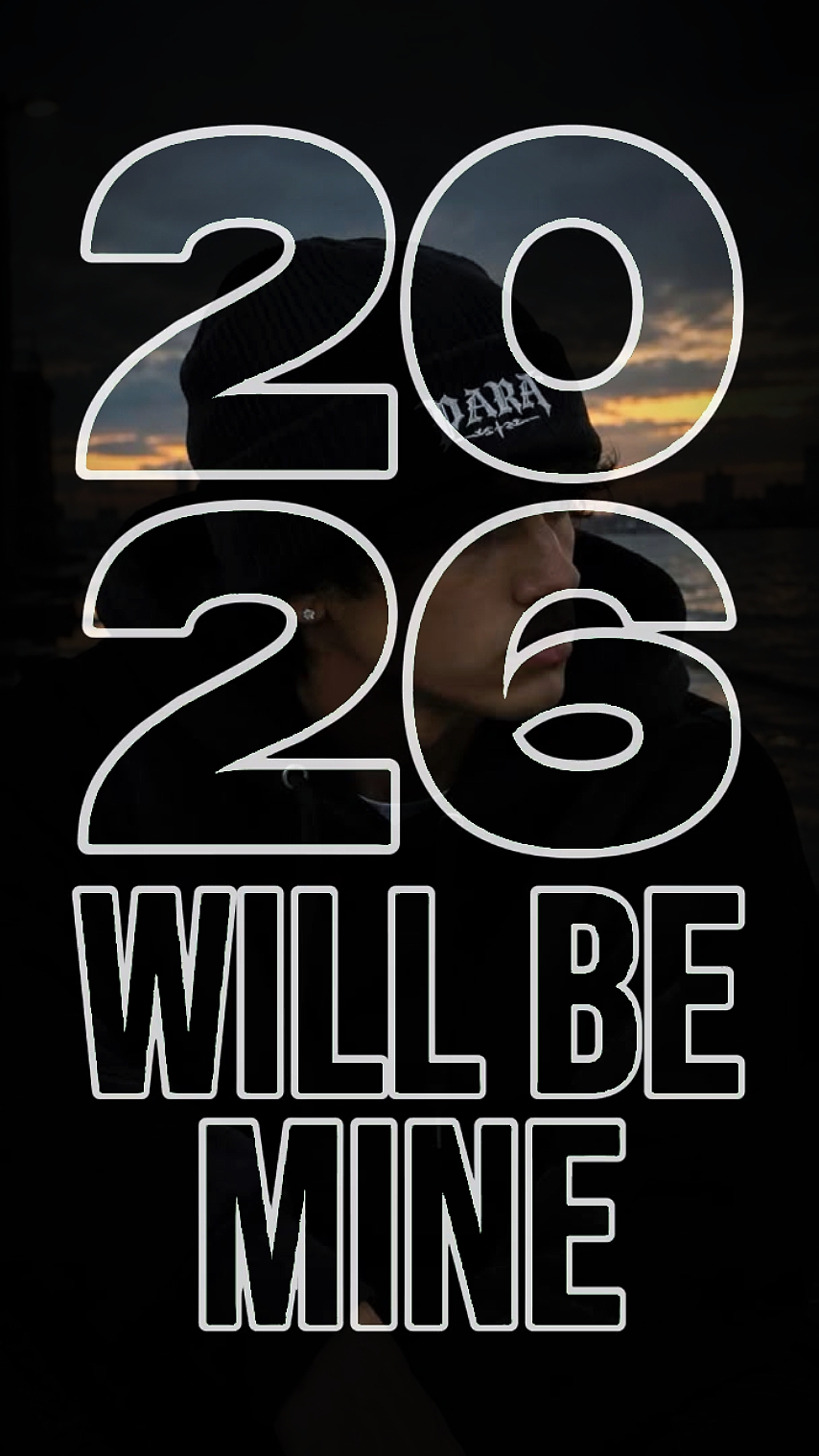 2026 will be mine