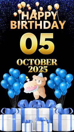 Birthday 5 Oct 2025