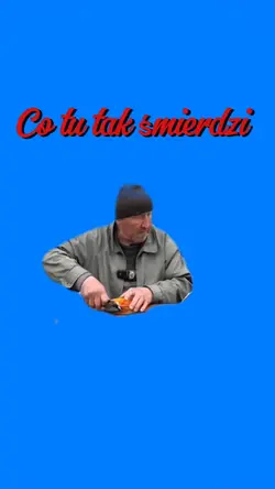 Co tak śmierdzi 😂