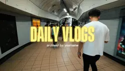 DAILY VLOGS