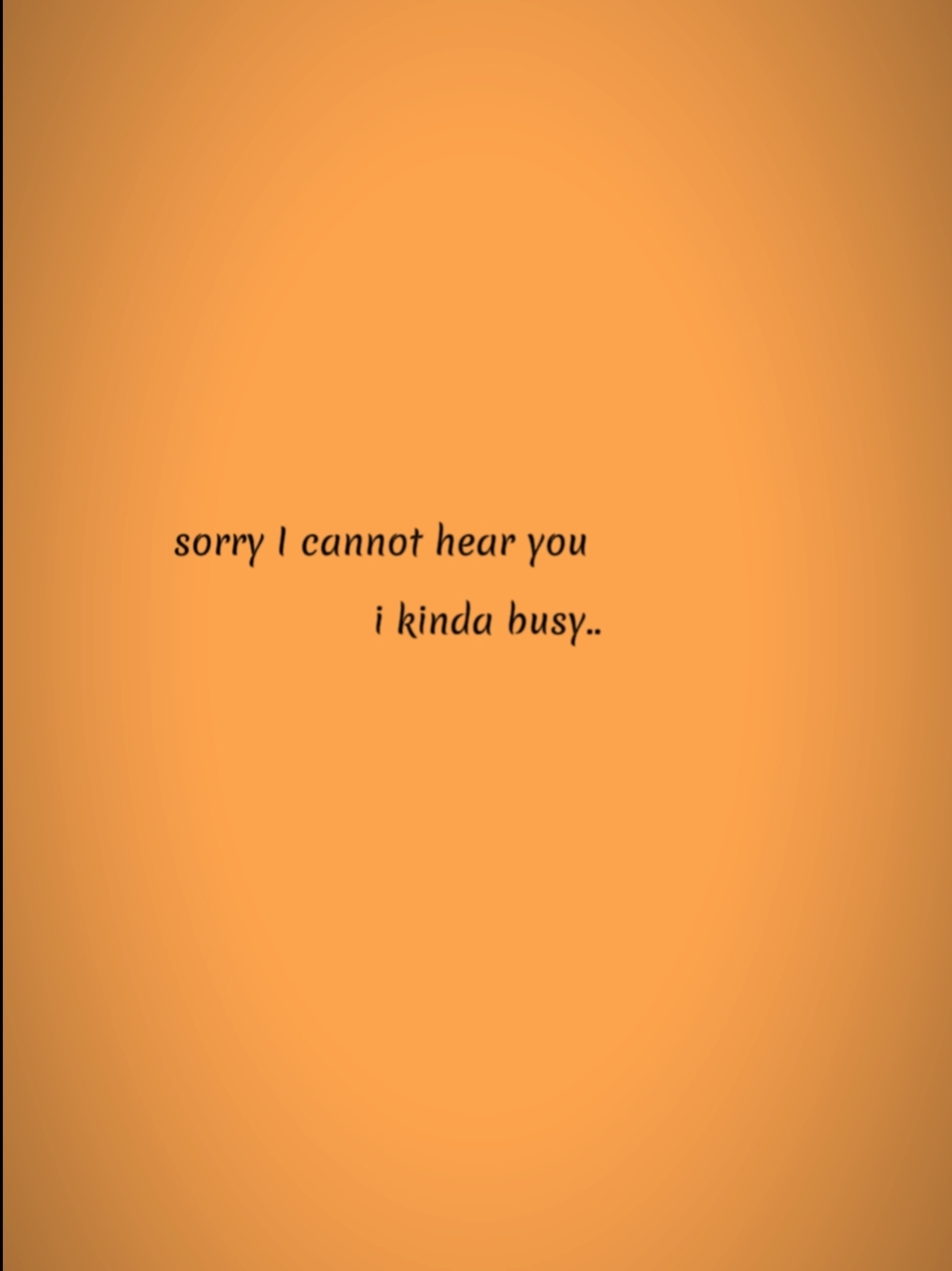 Sorry sa iyo > >