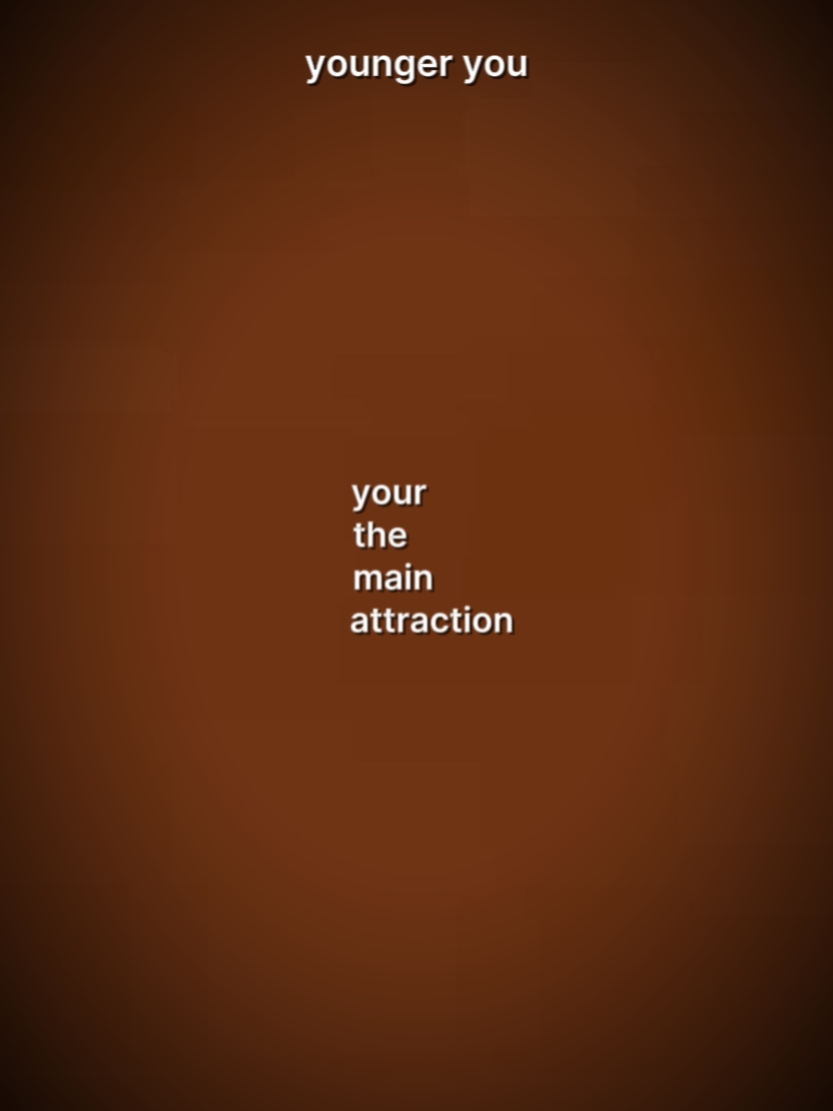 your main attraction