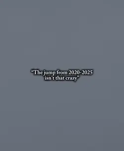Jump from 2020-2025 