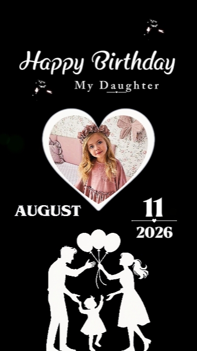 HBD FILHA 11 DE AGOSTO