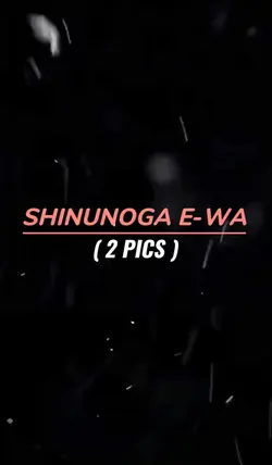 [2] SHINUNOGA E-WA
