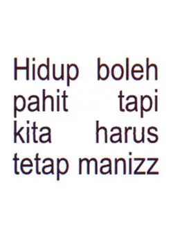 kita hrs tetap maniz